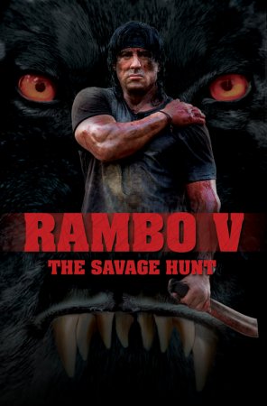 Рэмбо 5 / Rambo V: The Savage Hunt